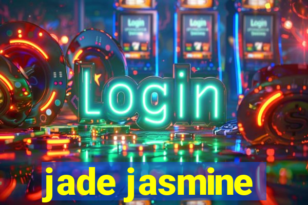 jade jasmine